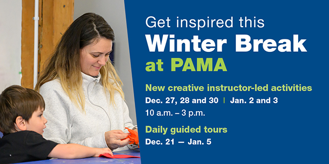 Winter break at PAMA banner